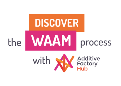 Le WAAM, une technologie d’avenir